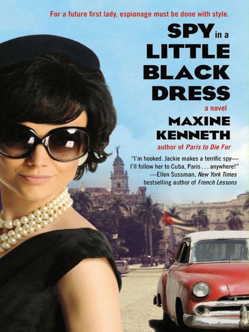Title details for Spy in a Little Black Dress by Maxine Kenneth - Available